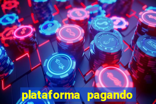 plataforma pagando no cadastro fortune tiger