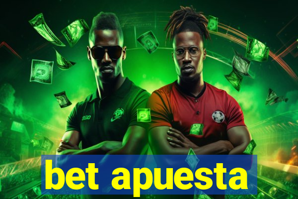 bet apuesta