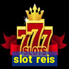 slot reis