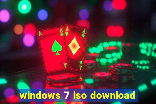 windows 7 iso download