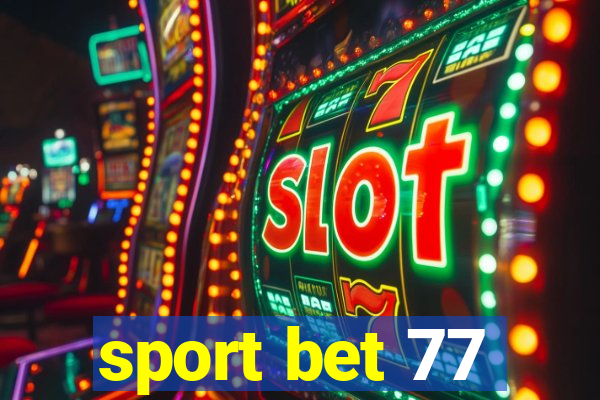 sport bet 77