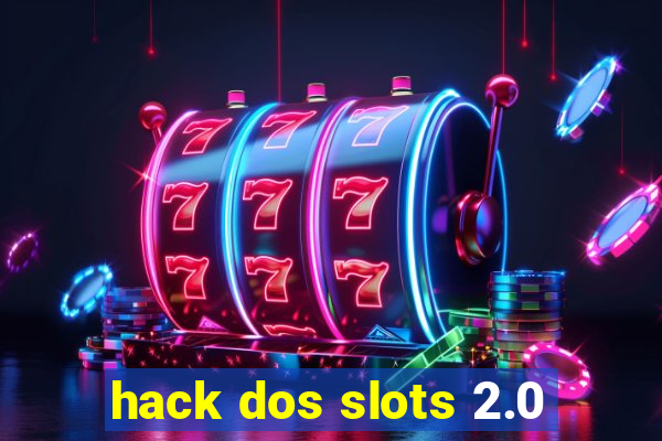 hack dos slots 2.0