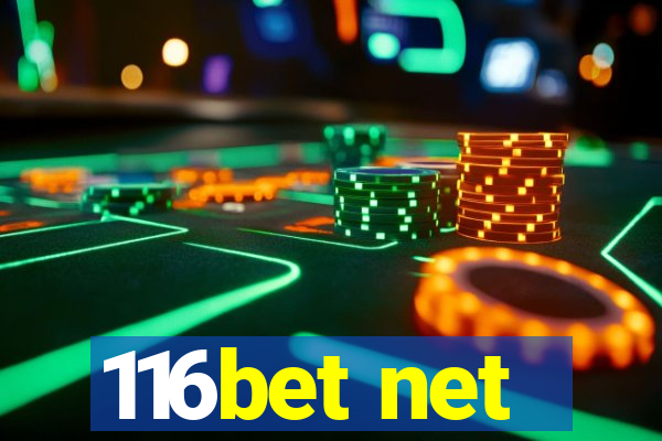 116bet net