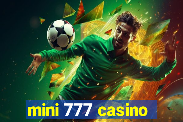 mini 777 casino