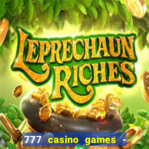 777 casino games - slots games