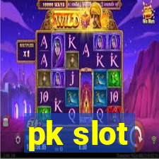 pk slot