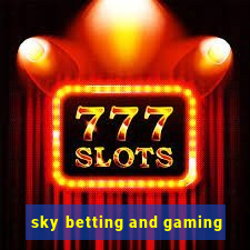 sky betting and gaming