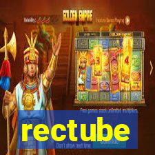 rectube