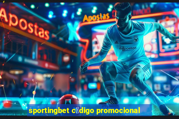 sportingbet c贸digo promocional