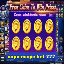 copa magic bet 777