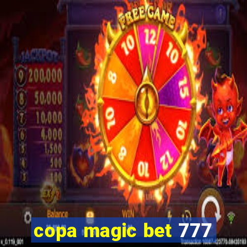 copa magic bet 777