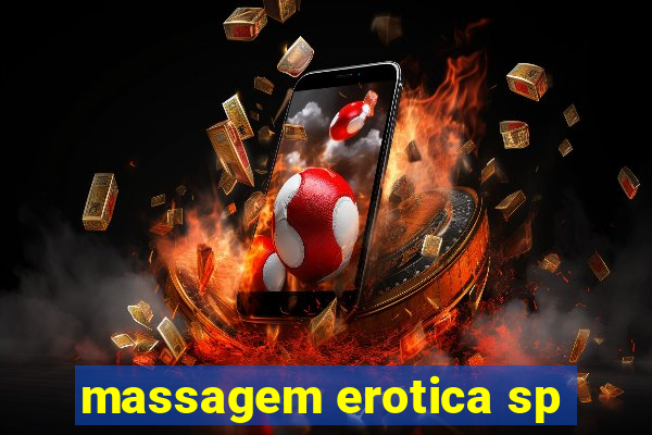 massagem erotica sp