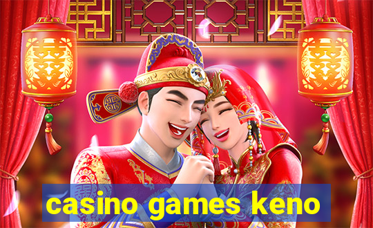 casino games keno