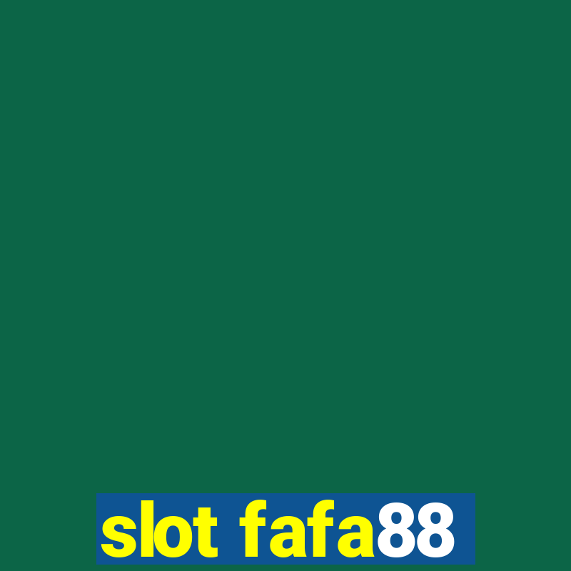 slot fafa88