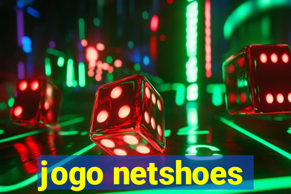 jogo netshoes