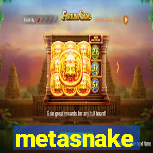 metasnake