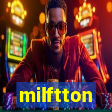 milftton