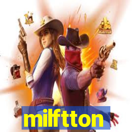 milftton