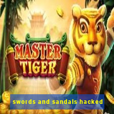 swords and sandals hacked