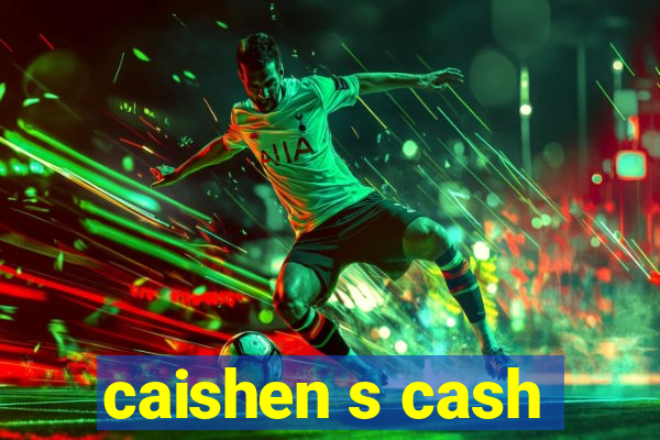 caishen s cash