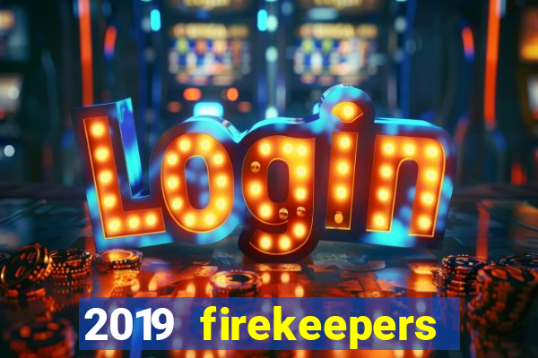 2019 firekeepers casino 400