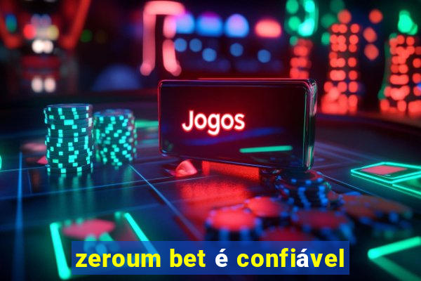 zeroum bet é confiável