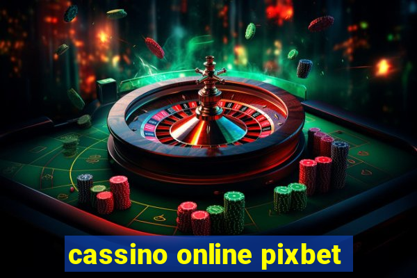 cassino online pixbet