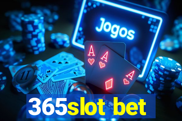 365slot bet