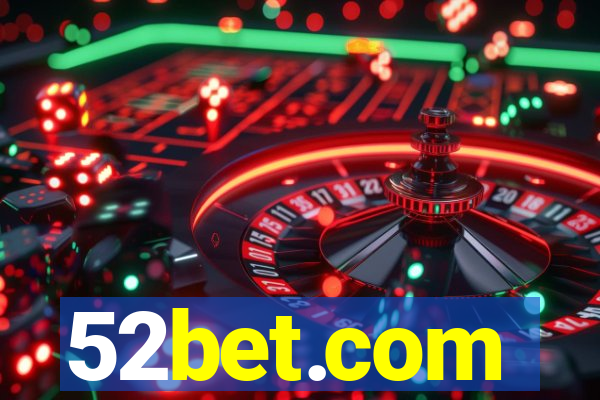 52bet.com