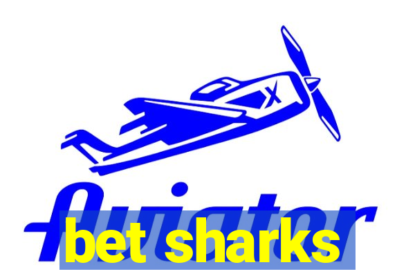 bet sharks