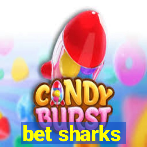 bet sharks