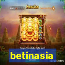 betinasia