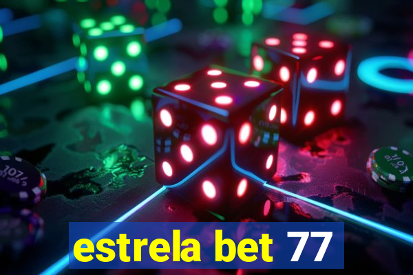 estrela bet 77