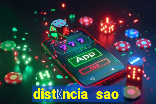 dist芒ncia sao paulo santos