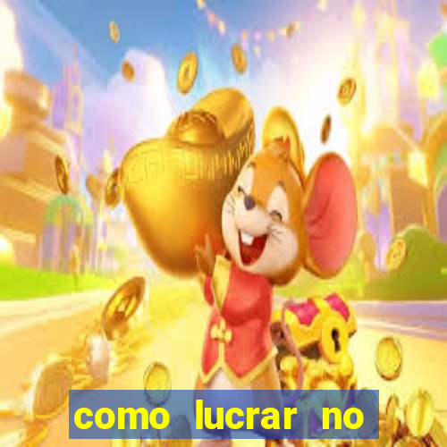 como lucrar no fortune tiger