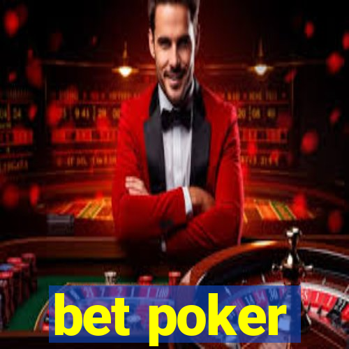 bet poker