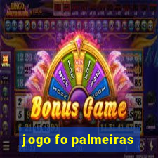 jogo fo palmeiras