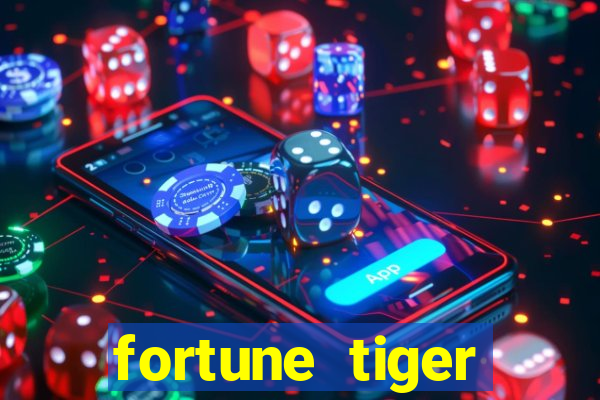 fortune tiger ganhar no cadastro