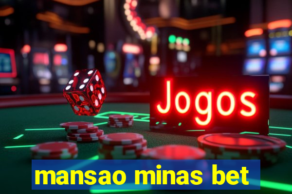 mansao minas bet