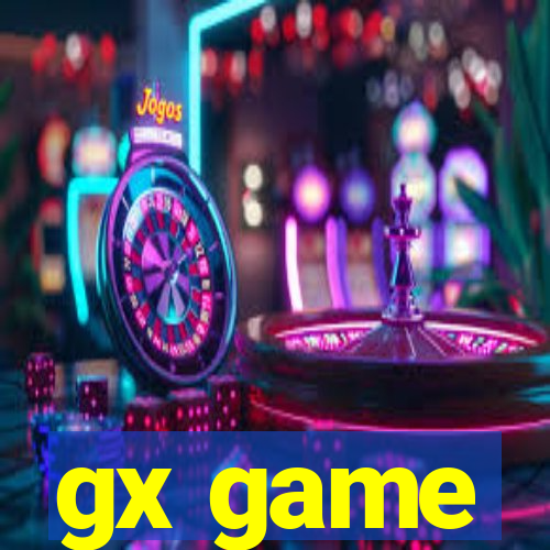 gx game