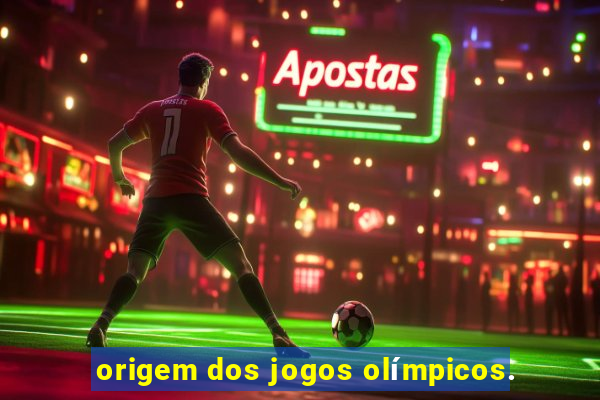 origem dos jogos olímpicos.