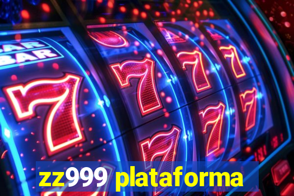 zz999 plataforma