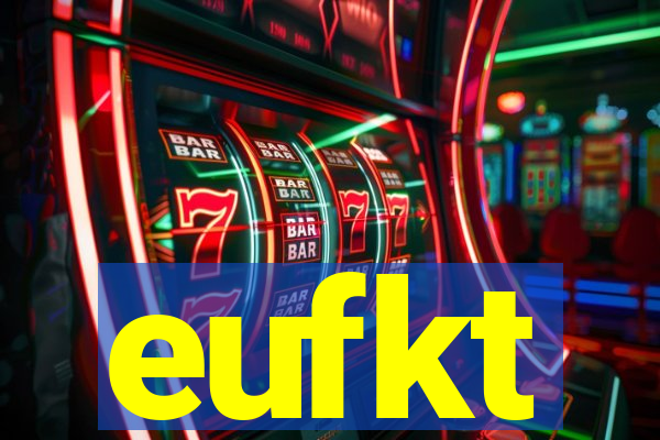 eufkt