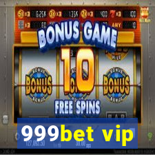 999bet vip