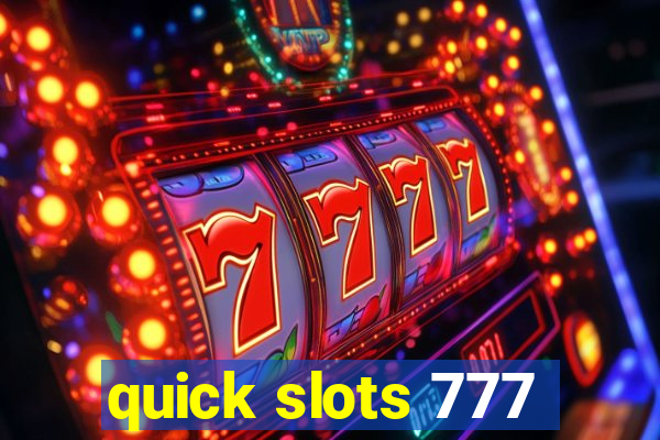 quick slots 777