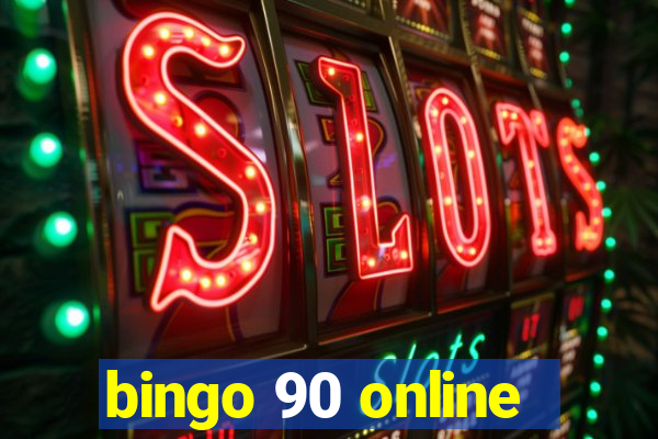 bingo 90 online