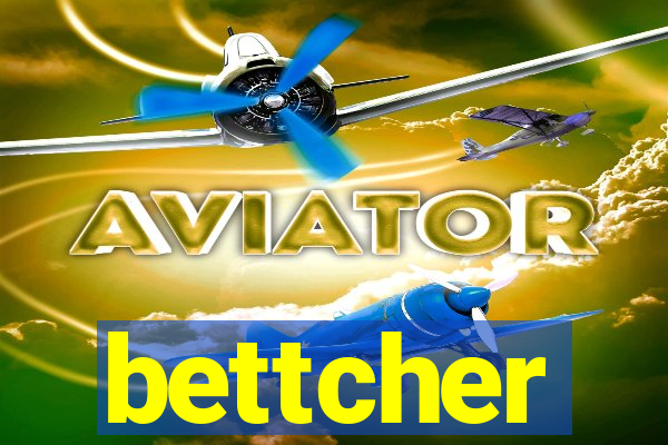 bettcher