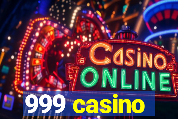 999 casino