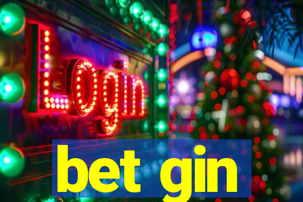 bet gin