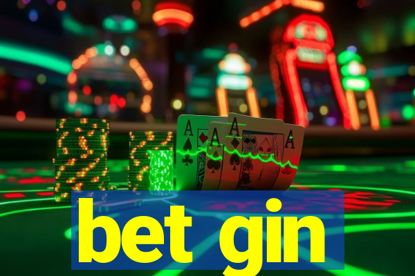 bet gin